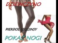 Dziewczyno pokaż nogi