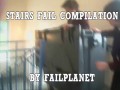 Stairs Fail Compilation