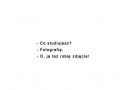 Co studiujesz...