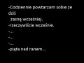 No to wczesna godzina dnia...