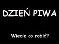 05.08.2011 - Dzień piwa!