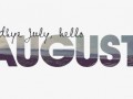 August