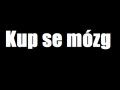 Kup se mózg