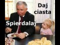 Daj ciasta...