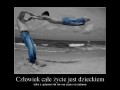 Człowiek całe życie jest dzieckiem