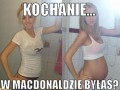 Kochanie, nie jedz tyle...