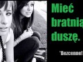 Mieć bratnią duszę