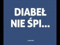 Diabeł nie śpi