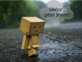 Słóńce, gdzie jesteś...