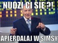 Nudzi Ci się