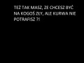 Nie potrafię być zły