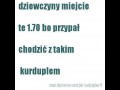 Dziewczyny 170cm!