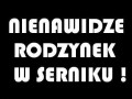 Nienawidzę rodzynek w serniku