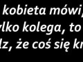 Jeśli kobieta mówi, ze to tylko kolega...