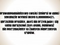 Prawdopodobieństwo Twojej śmierci w danej sekundzie wynosi około...