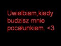 Uwielbiam gdy...