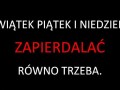 Świątek piątek i niedziela
