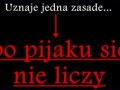 Po pijaku się nie liczy...