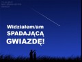Widziałem spadającą gwiazdę!
