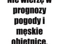 Nie wierzę w...