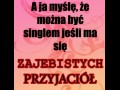 Można być singlem...