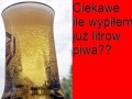 Ciekawe ile litrów piwa...