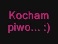 Big cyc - Kocham piwo