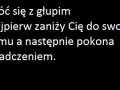 Nie kłóć się z głupim