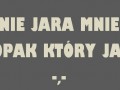 Nie jara mnie chłopak, który jara