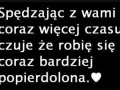 Spędzając z Wami czas...