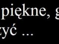 Gdy mamy dla kogo żyć
