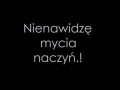 Nienawidzę mycia naczyń