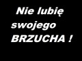 Nie lubię swojego brzucha