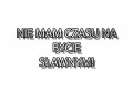 Nie mam czasu na bycie sławnym