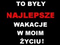 Najlepsze wakacje