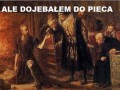 Do pieca!