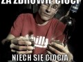 Za zdrowie cioci