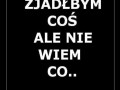 Zjadłbym coś...