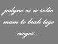 Brak tego czegoś...