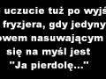 Po wyjściu od fryzjera