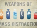 Weapons of mass distraction
