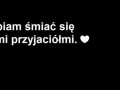 Uwielbiam się śmiać...