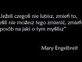 Jeżeli czegoś nie lubisz, zmień to...