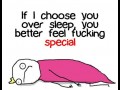 If I choose you over sleep