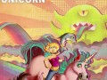 Ride a Unicorn