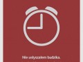 Nie usłyszałem budzika