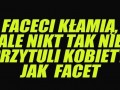 Faceci kłamią