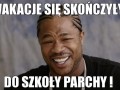 WAKACJE SIĘ SKOŃCZYŁY