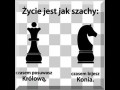 Życie jest jak szachy