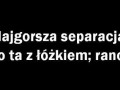 Najgorsza separacja